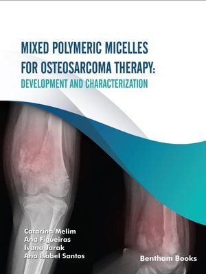 cover image of Mixed Polymeric Micelles for Osteosarcoma Therapy